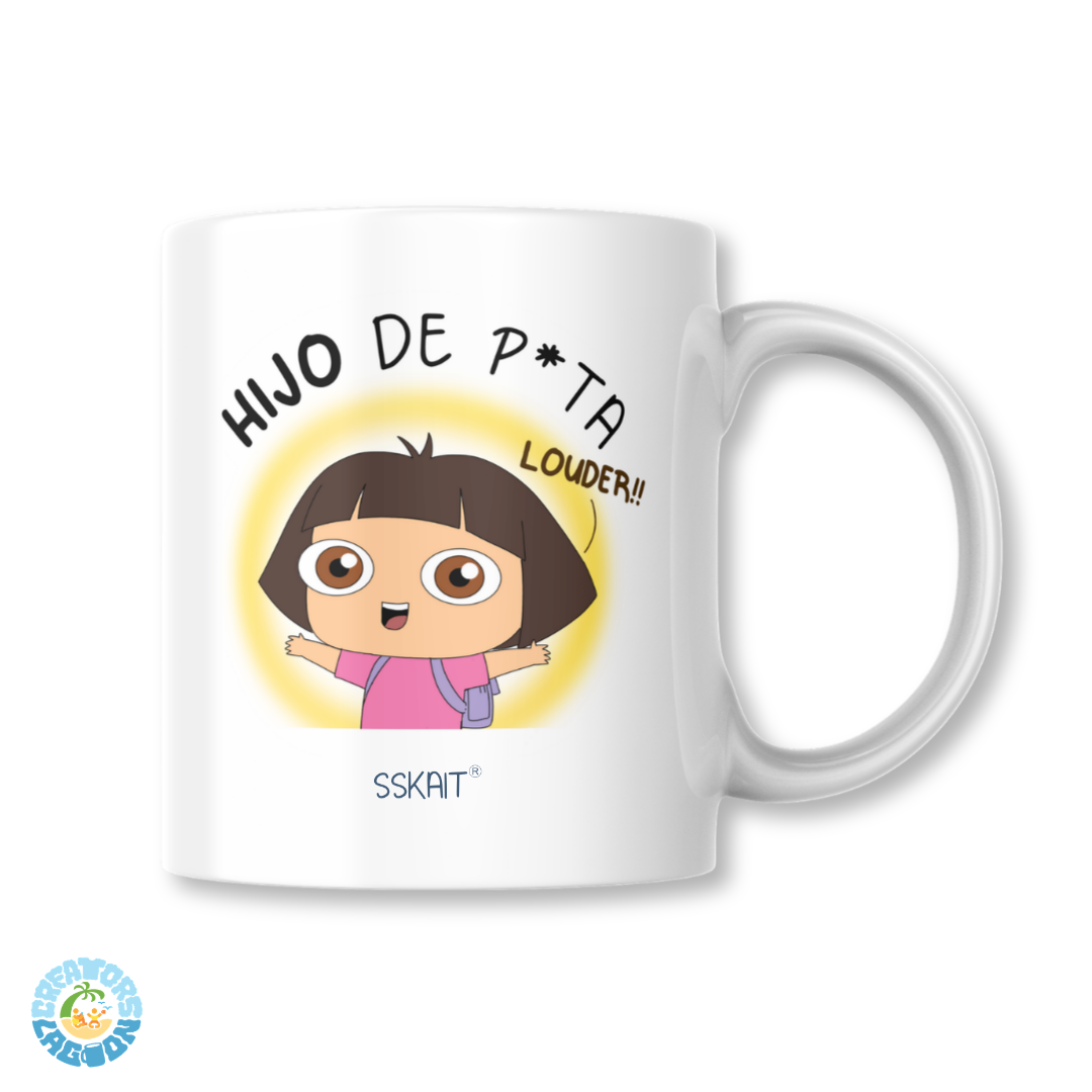 SSKAIT Hijo De P*ta - Dora Funny Mood Sublimated Mug