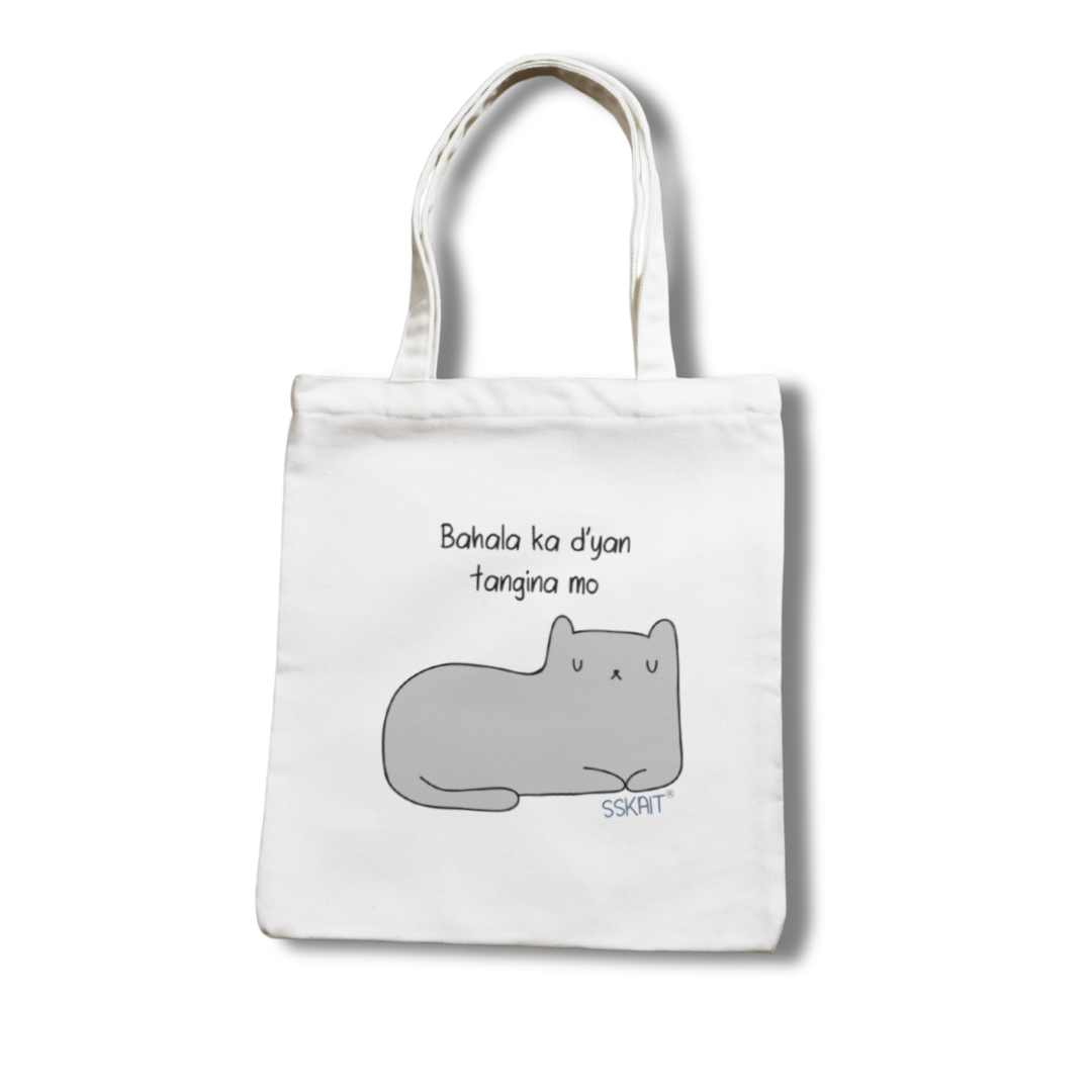 SSKAIT Bahala Ka Dyan Tangina Mo Muning - Funny Mood Canvas Tote Bag