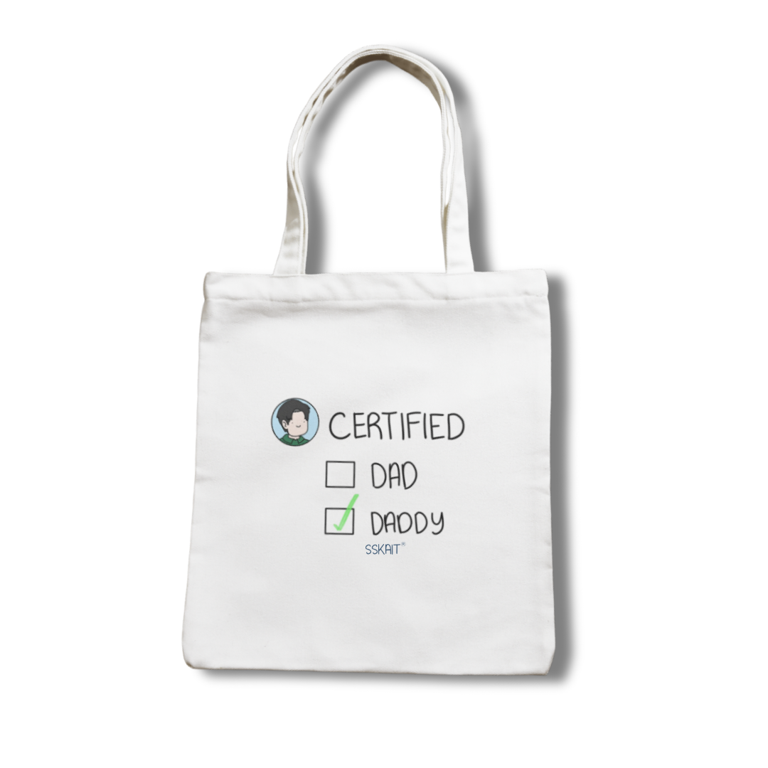 SSKAIT Certified Dad Daddy (Guy) - Funny Mood Canvas Tote Bag