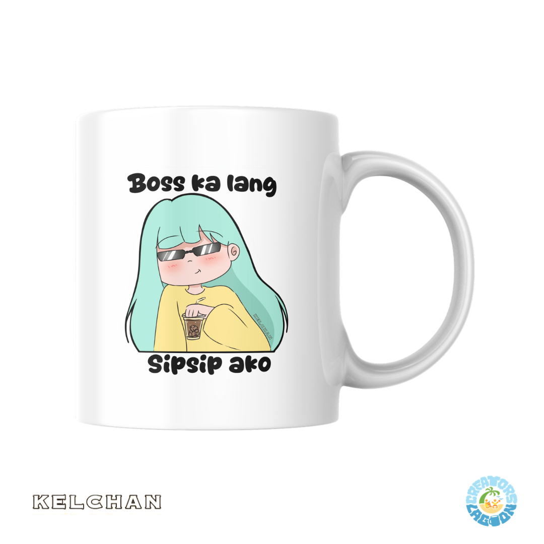 KELCHAN - Boss Ka Lang Sipsip Ako - Funny Mood Sublimated Mug