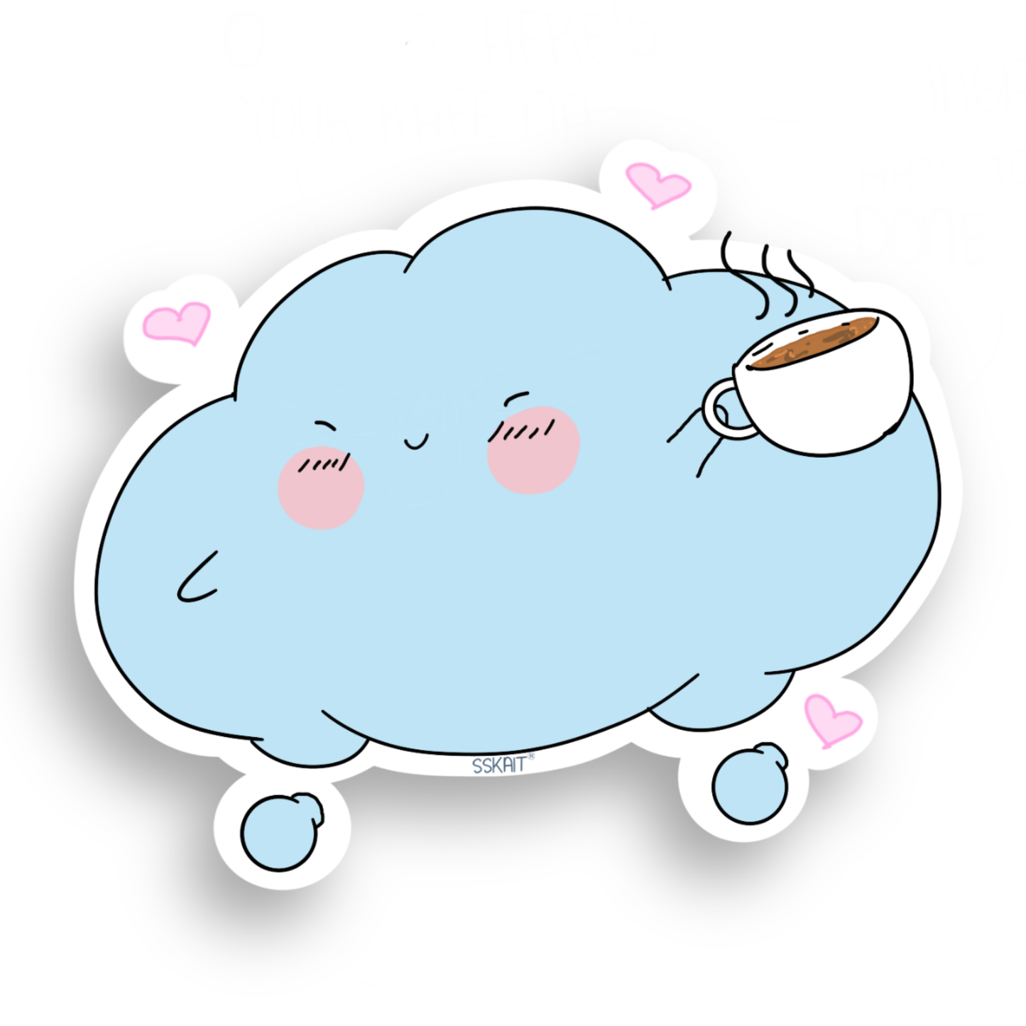 SSKAIT Ulan Kape Cute Mood Die Cut Sticker