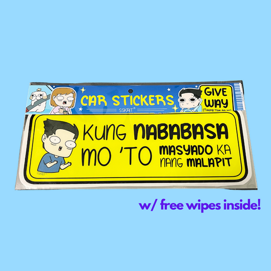 SSKAIT Kung Nababasa Mo 'to (Masyado Ka Nang Malapit) - Funny Mood Waterproof Car Sticker