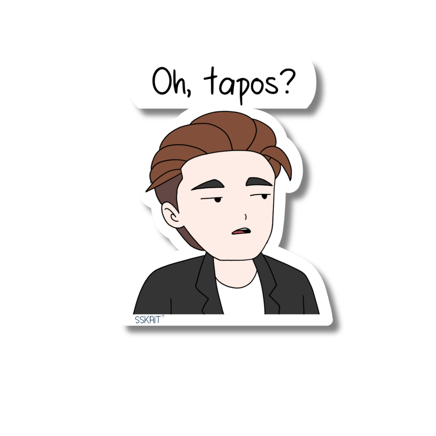 SSKAIT Oh Tapos? - Boss Steven (Multoserye) - Funny Mood Diecut Sticker