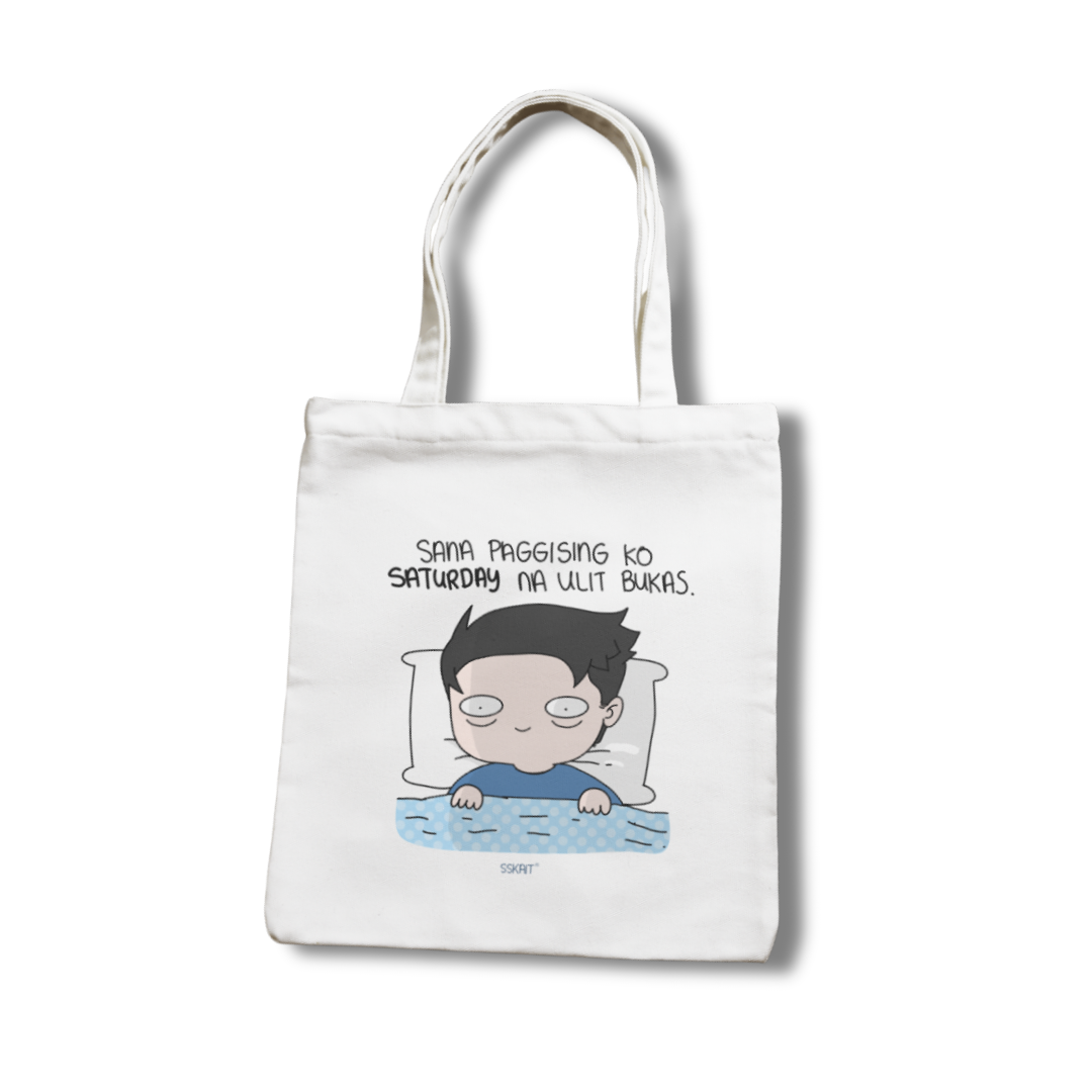 SSKAIT Sana Saturday na Bukas (Guy) - Funny Mood Canvas Tote Bag