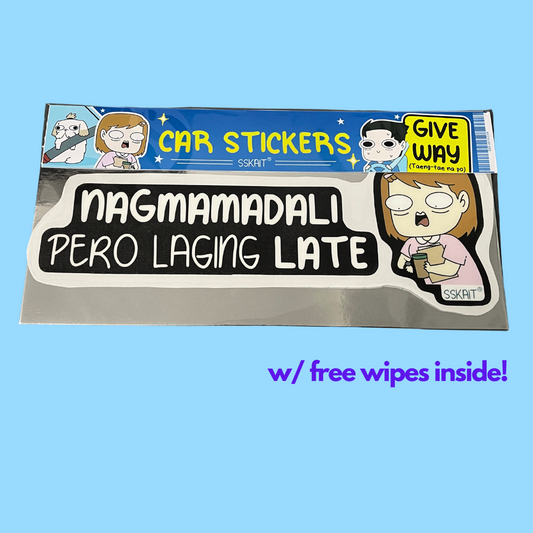 SSKAIT Nagmamadali Pero Laging Late - Funny Mood Waterproof Car Sticker