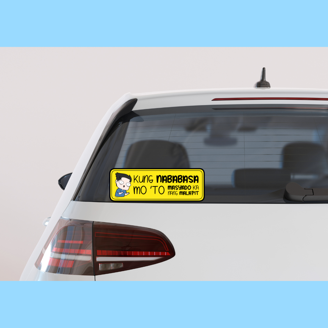 SSKAIT Kung Nababasa Mo 'to (Masyado Ka Nang Malapit) - Funny Mood Waterproof Car Sticker