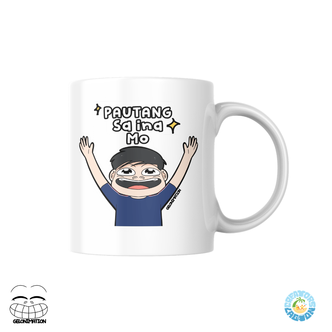 GELONIMATION - Pautang sa Ina Mo - Funny Mood Sublimated Mug