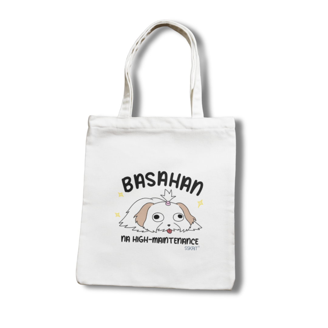 SSKAIT Basahan Na High Maintenance Shih Tzu Dog - Funny Mood Canvas Tote Bag