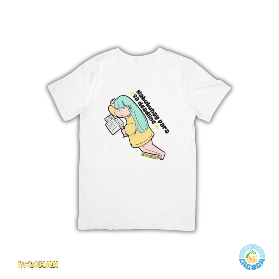 KELCHAN - Nabubuhay Para Sa Deadline -  Funny Mood Drifit Shirt