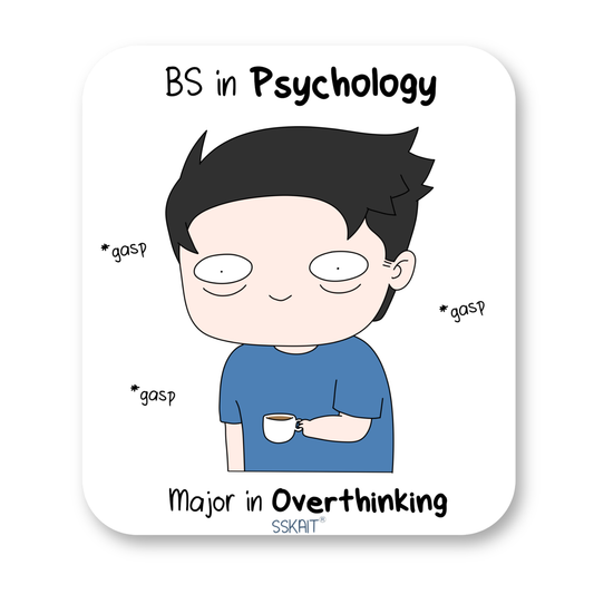 SSKAIT BS in Psychology Overthinking - Funny Mood Diecut Sticker