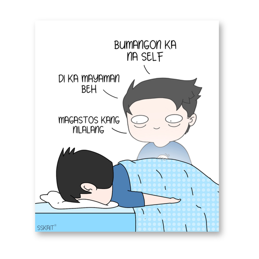 SSKAIT Bumangon Ka Self Di Ka Mayaman- Funny Mood Diecut Sticker