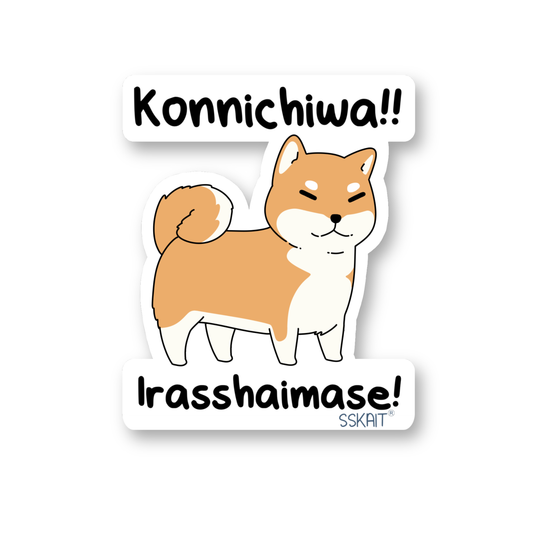 SSKAIT Shiba Inu Konnichiwa Irasshaimase Funny Mood Die Cut Sticker