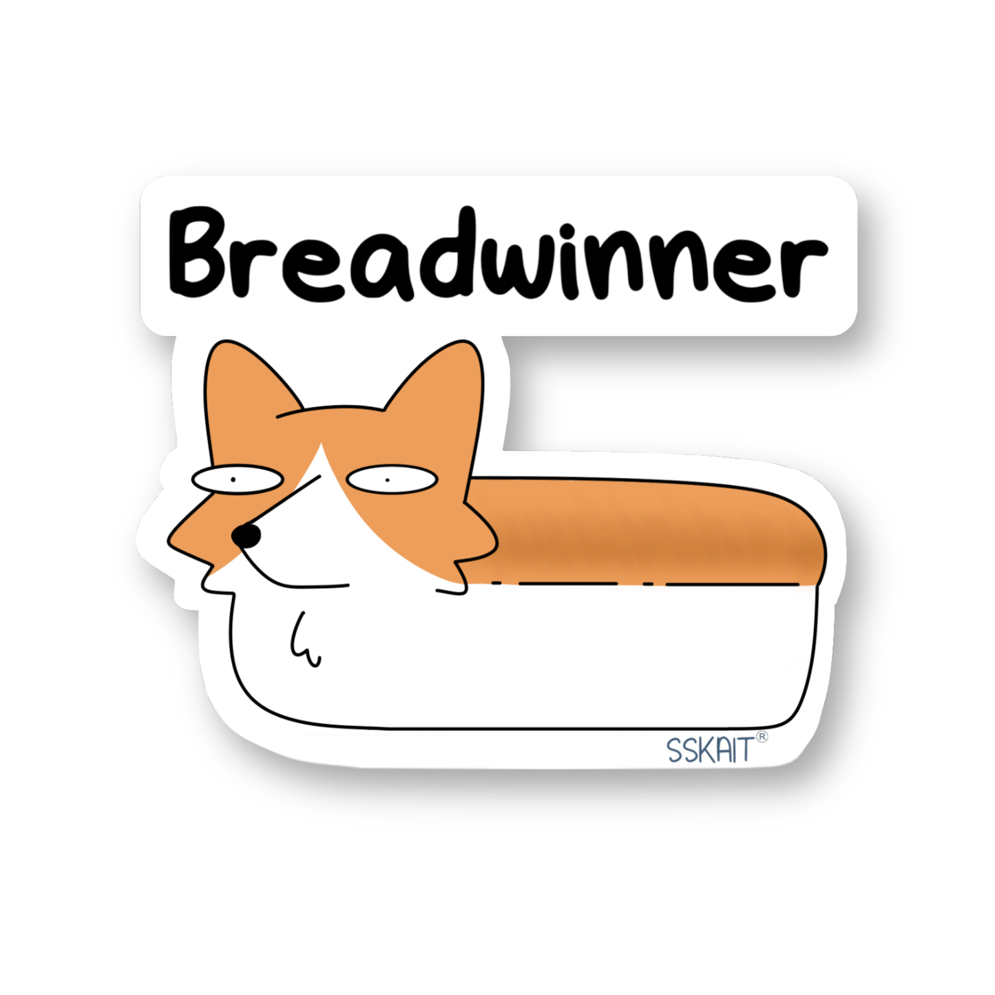 SSKAIT Corgi Breadwinner Funny Mood Die Cut Sticker