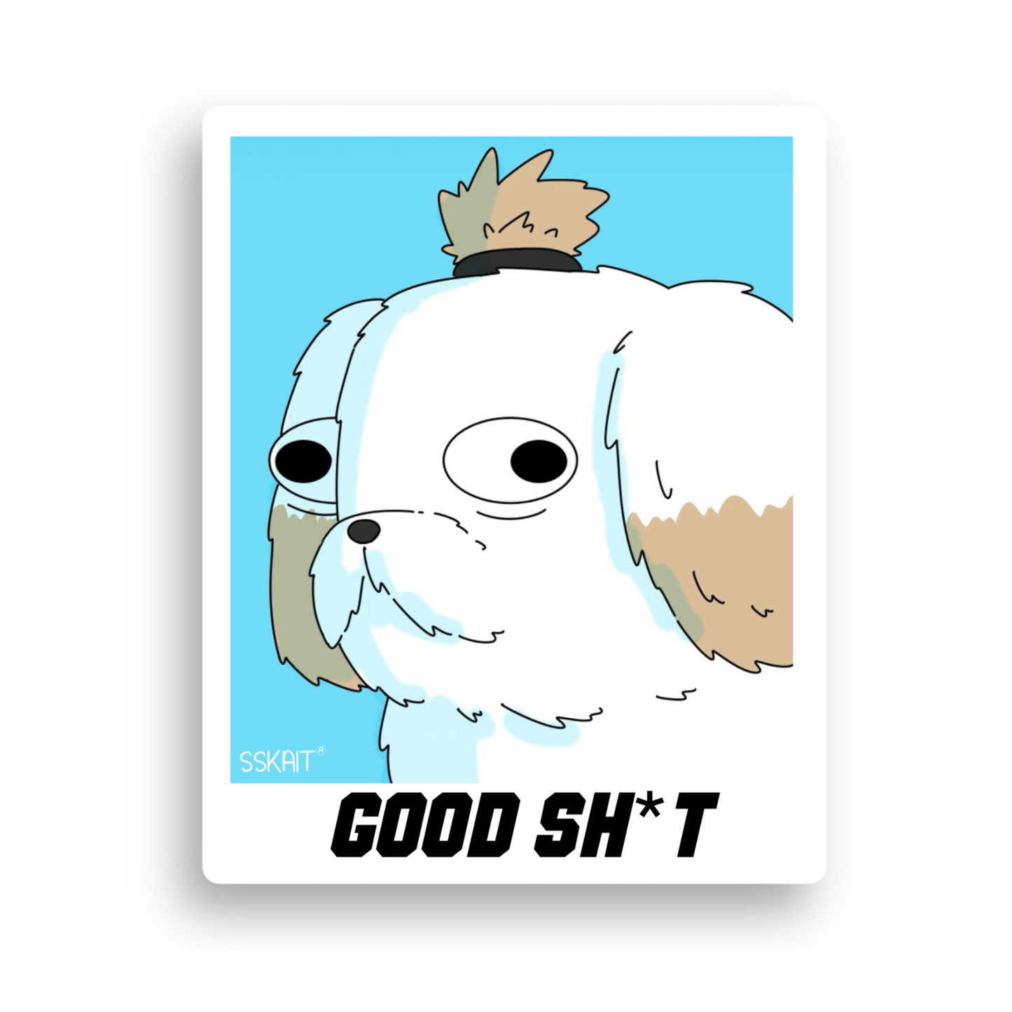SSKAIT Shih Tzu Good Sh*t Funny Mood Die Cut Sticker