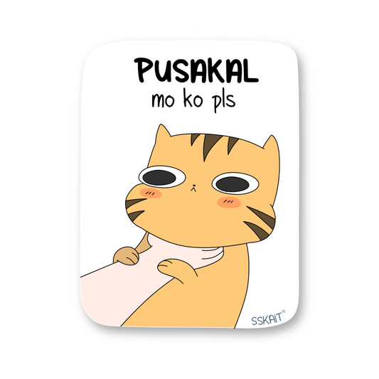 SSKAIT Pusakal Mo Ko Pls Funny Mood Die Cut Sticker