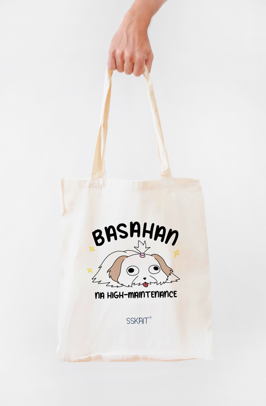 SSKAIT Basahan Na High Maintenance Shih Tzu Dog - Funny Mood Canvas Tote Bag